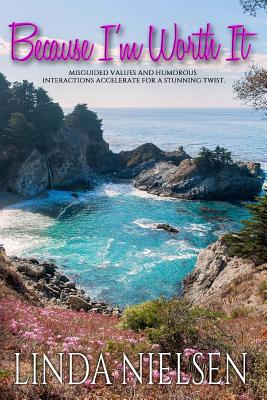 Gossip Girl: Because I'm Worth It (Gossip Girl, 4)